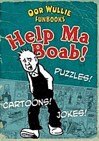 Help Ma Boab! (Paperback)