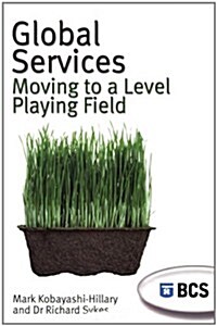 Global Services : Moving to a Level Playing Field (Paperback)