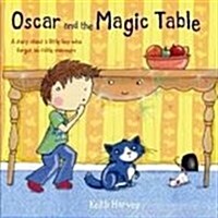 Oscar and the Magic Table (Paperback)