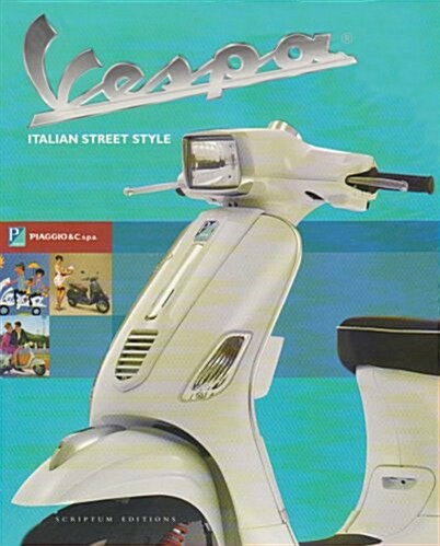 Vespa : Italian Street Style (Paperback, Third edition)