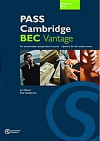 Pass Cambridge BEC Vantage : An Examination Preparation Course (Paperback, Rev ed)