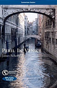 Peril in Venice : Summertown Readers (Package)