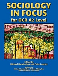 Sociology in Focus for OCR A2 Level (Hardcover)