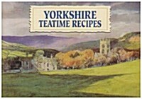 Favourite Yorkshire Teatime Recipes : Traditional Country Fare (Paperback)