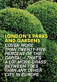 Londons Parks & Gardens (Paperback)