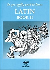 [중고] So You Really Want to Learn Latin Book II (Hardcover)