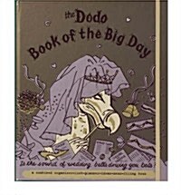Dodo Book of the Big Day : Is the Sound of Wedding Bells Driving You Bats? (Hardcover)
