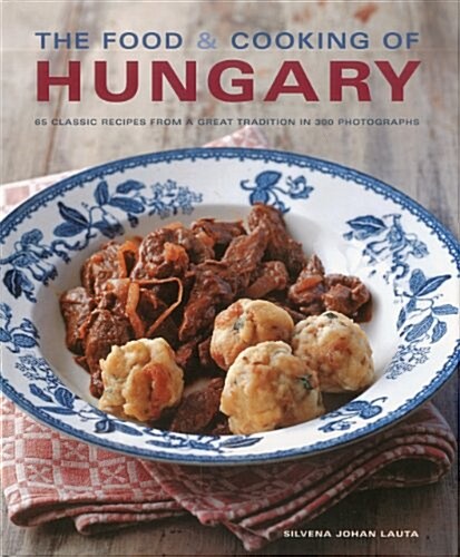 Food and Cooking of Hungary (Hardcover)
