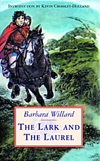 The Lark and the Laurel (Paperback)