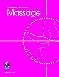 Introductory Guide to Massage (Paperback)