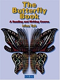 The Butterfly Book : A Reading and Writing Course (Paperback)