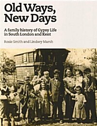 Old Ways, New Days (Hardcover)