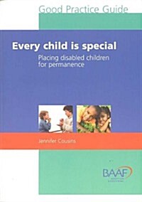 Every Child is Special : Placing Disabled Children for Permanence (Paperback)