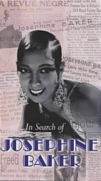 In Search of Josephine Baker (Paperback)