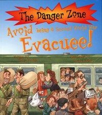 Avoid Being a Second World War Evacuee (Paperback)