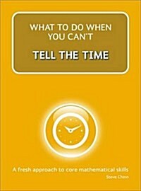 What to Do When You Cant Tell the Time (Paperback)