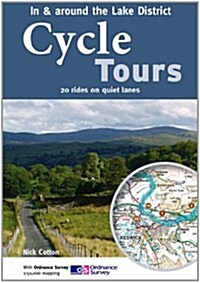 Cycle Tours in & Around the Lake District : 20 Rides on Quiet Lanes (Paperback)