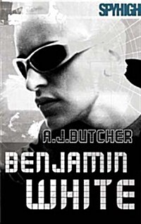 Spy High 2: Benjamin White : Number 3 in series (Paperback)