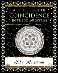 A Little Book of Coincidence in the Solar System (Paperback, New ed)