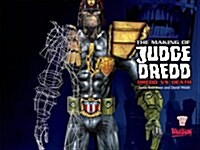 The Making of Judge Dredd (Hardcover)