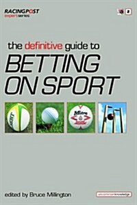 The Definitive Guide to Betting on Sports (Paperback)