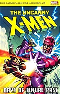 The Uncanny X-Men : Days of Future Past (Paperback)