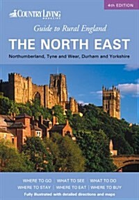 Country Living Guide to Rural England - the North East (Paperback)