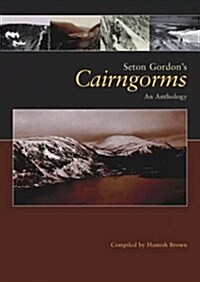 Seton Gordons Cairngorms (Hardcover)