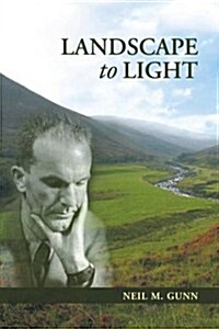 Landscape to Light (Paperback)