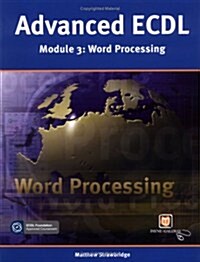 Advanced ECDL: Wordprocessing (Paperback)