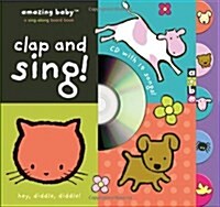 Clap and Sing : Amazing Baby (Hardcover)