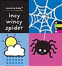 Incy Wincy Spider : Amazing Baby (Board Book)