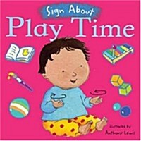 Play Time : BSL (British Sign Language) (Board Book)