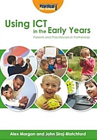 Using ICT in the Early Years (Paperback)