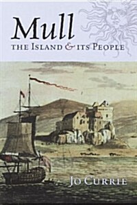 Mull : The Island and Its People (Paperback)