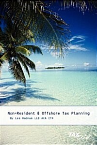 Non-resident & Offshore Tax Planning (Paperback)