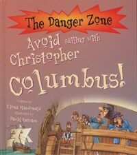 Avoid Sailing with Christopher Columbus! (Paperback)