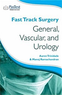 Fast Track Surgery: General, Vascular and Urology (Paperback)