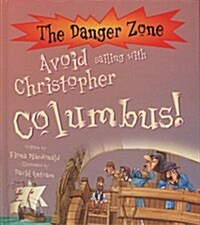 [중고] Avoid Sailing with Christopher Columbus! (Paperback)