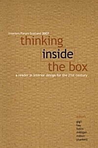 Thinking Inside the Box : A Reader in Interiors for the 21st Century (Paperback)