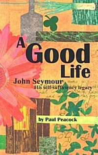 Good Life (Paperback)