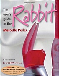 Users Guide to the Rabbit (Hardcover)