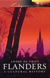 Flanders : A Cultural History (Paperback)
