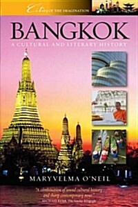 Bangkok a Cultural and Literary History (Paperback, New ed.)