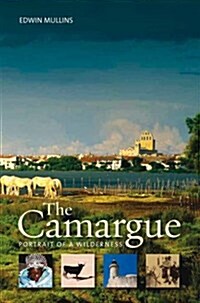 Camargue : Portrait of a Wilderness (Paperback)