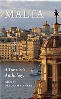 Malta : A Travellers Anthology (Paperback)