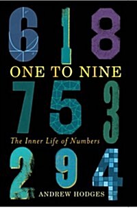 One to Nine: The Inner Life of Numbers (Hardcover)