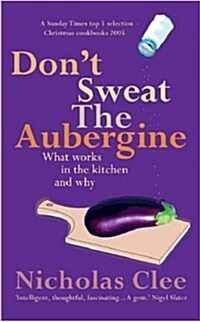 DonT Sweat the Aubergine (Paperback)