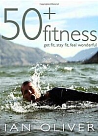 Fifty Plus Fitness (Paperback)