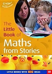 The Little Book of Maths from Stories : Little Books with Big Ideas (Paperback)